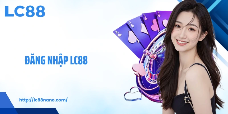 Đăng nhập LC88